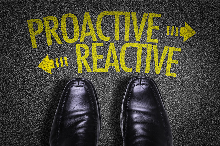 Proactive vs Reactive